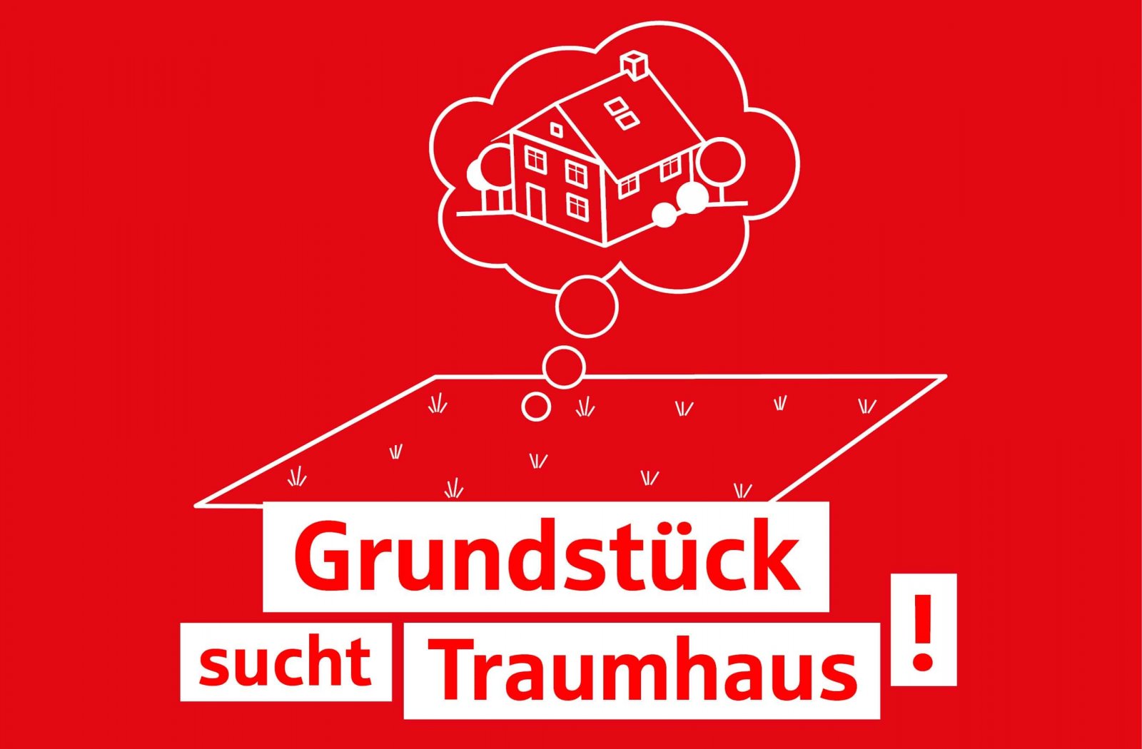 Grundstück sucht Traumhaus